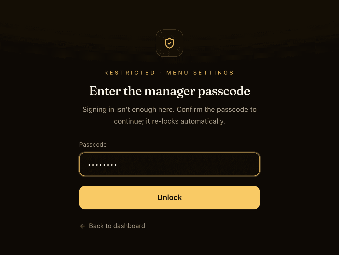 The manager passcode step-up screen: signing in is not enough here