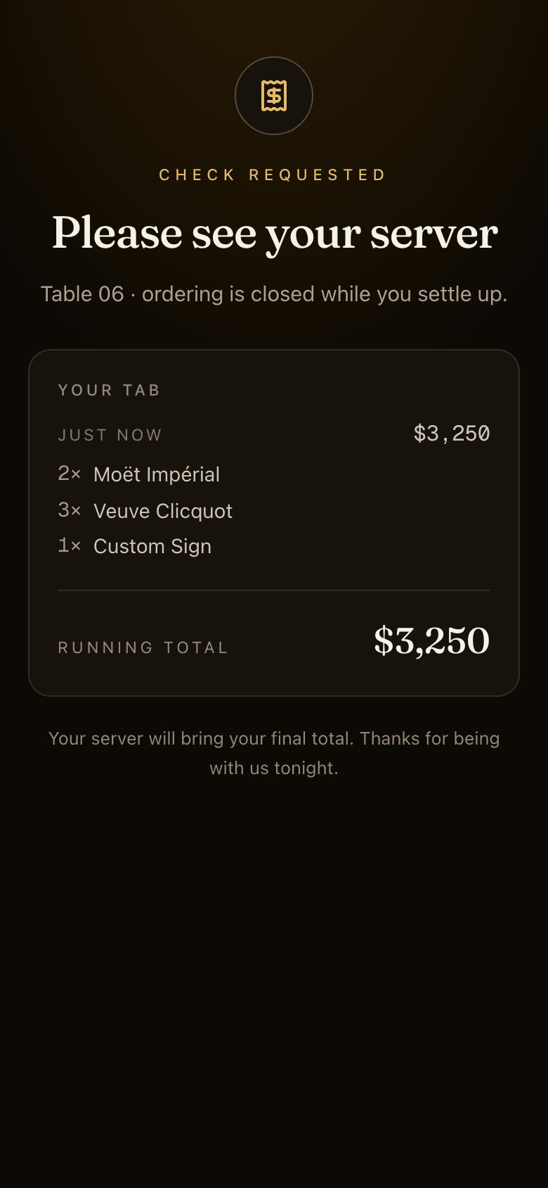 The guest check-requested screen: please see your server, with the running total of the tab